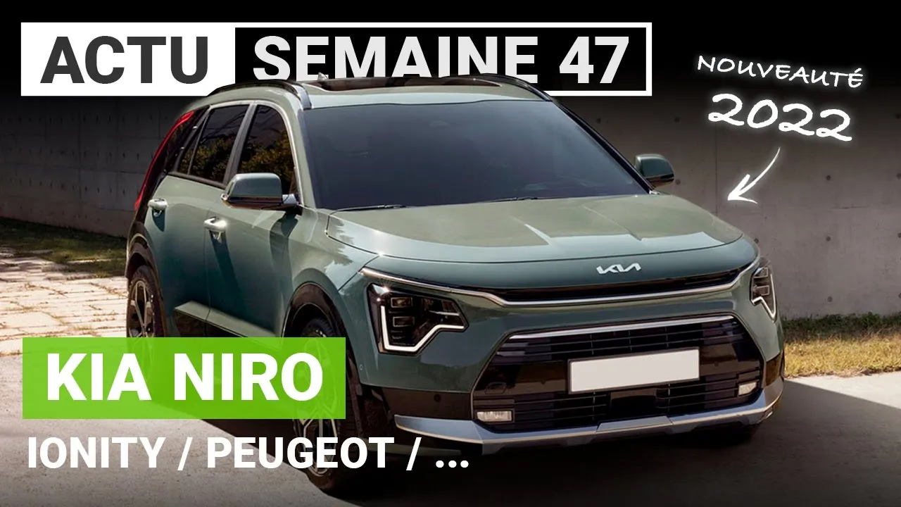 Le KIA Niro fait peau neuve, IONITY met les watts… C’est l’ACTU de la semaine !