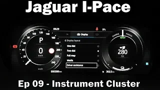 Jaguar I-Pace - Ep09 - Instrument Cluster