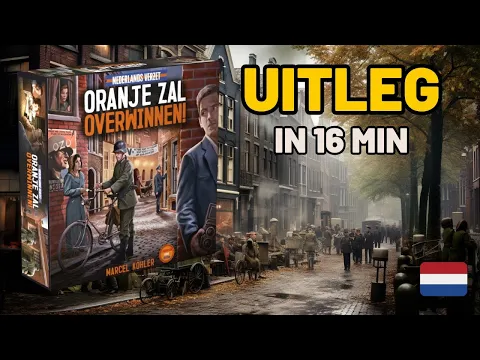 Nederlands verzet: Oranje zal Overwinnen - Uitleg (NL)