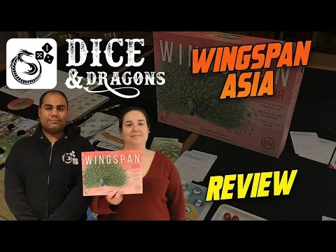Dice and Dragons - Wingspan Asia Review