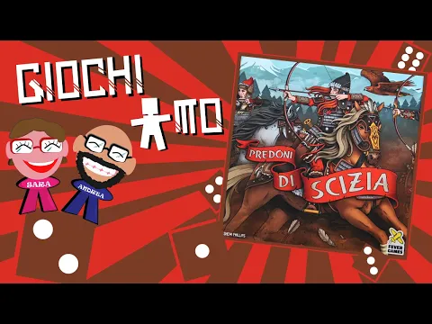GiochiAmo a... Predoni di Scizia - Recensione in italiano del gioco da tavolo