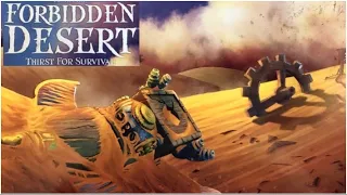 Forbidden Desert: Thirst For Survival