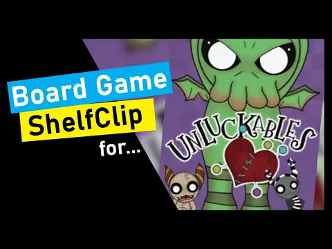 🌱ShelfClips: Unluckables (Short Board Game Preview)