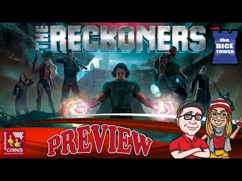"The Reckoners" a Dice Tower Preview - with Boardgame Corner
