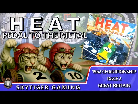 Heat: Pedal to the Metal - 1962 Championship Race 2 (Great Britain) with Wildscarr and Mystic.