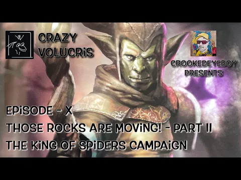DUN Episode X - Those Rocks are moving! - Part II