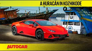 Exploring Kozhikode in a Lamborghini Huracan | Feature | Autocar India