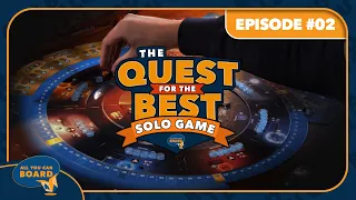 Quest for the Best Light, Medium & Heavy Solo Board Game | The Hobbit, SETI and Creature Caravan