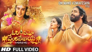 Om Namo Venkatesaya Video Songs | Govindha Hari Govindha Full Video Song | Nagarjuna, Anushka Shetty