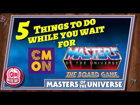 5 Things to Do While You Wait for the CMON MOTU Clash for Eternia Board Game Kickstarter