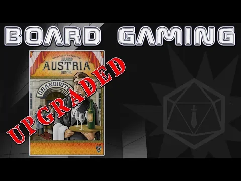 Roll to Hit Board Gaming Upgraded: Grand Austria Hotel