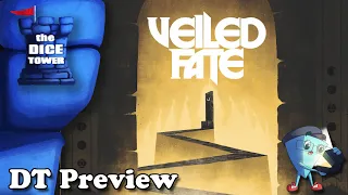 "Veiled Fate" - DT Preview with Mark Streed