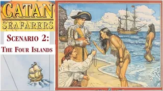 CATAN: Seafarers - Scenario 2: "The Four Islands" (III)