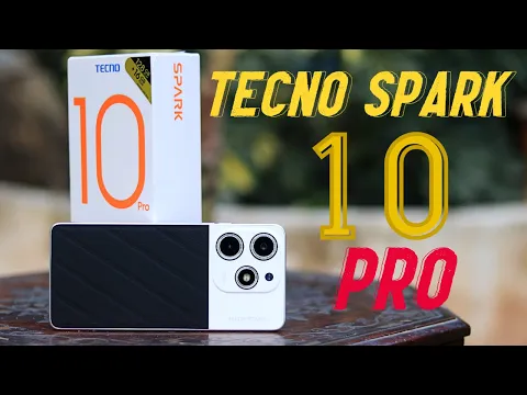 Tecno Spark 10 Pro Detailed Unboxing and Review