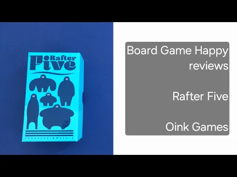 Rafter Five review by Board Game Happy