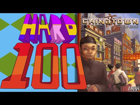 The Hard 100: Chinatown