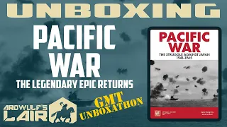 Unboxing Pacific War (GMT Games 2022)