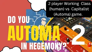 Hegemony Gameplay: Working Class Simple Automa Capitalist Class