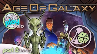 Let's play Age of Galaxy (Solo) - Part 2 - The End