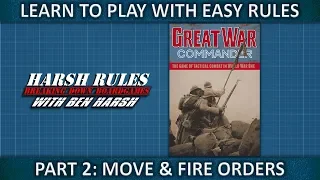 Harsh Rules: Learn to Play - Great War Commander - Part 2