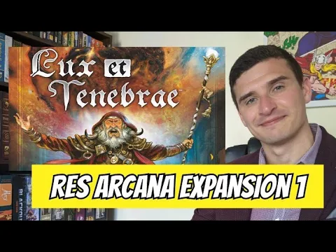Res Arcana: Lux et Tenebrae Expansion Review - Chairman of the Board