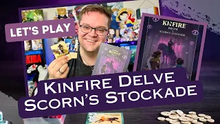 Let's Play Kinfire Delve - Scorn's Stockade
