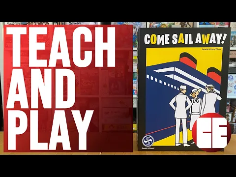 Come Sail Away! Board Game Teach & Play by Cardboard East