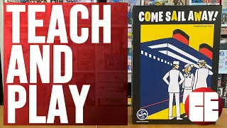 Come Sail Away! Board Game Teach & Play by Cardboard East