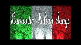 Romantic Italian Songs | Italian Love Songs | Italian Music