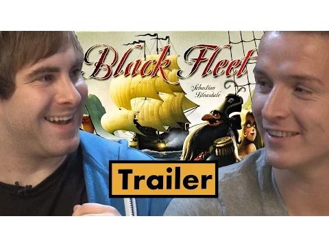 Trailer "Black Fleet" - Aaron Troschke und MrTrashpack im Hunter & Cron Brettspiel-Club