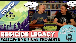 Regicide Legacy - Follow up And Final Thoughts