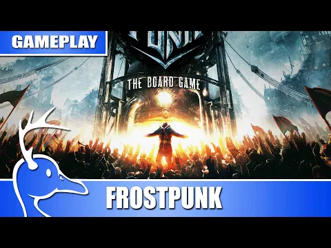 Frostpunk: The Board Game - Gameplay with Designer Adam Kwapiński and Publisher Jakub Wiśniewski