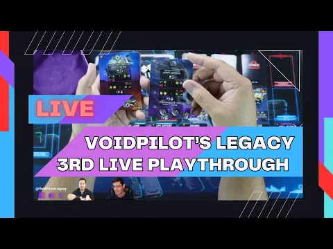 Voidpilot's Legacy Third Live Playthrough