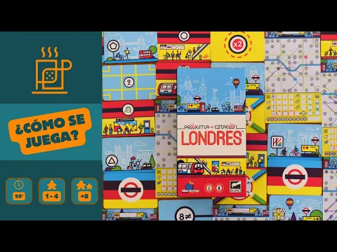 Próxima estación LONDRES ️- TUTORIAL + PARTIDA COMPLETA - ¿Cómo se juega?