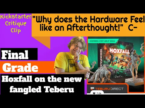 Hoxfall - Final Grade - Kickstarter Critique Clip - I wonder when Teberu 2.0 is coming out?