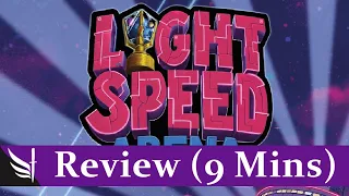 Light Speed: Arena Review