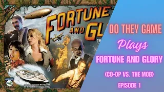 Fortune and Glory – Boardgame playthrough E.1