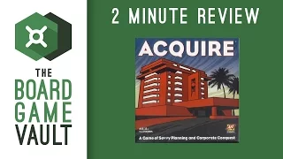 Acquire - 2 Minute Review