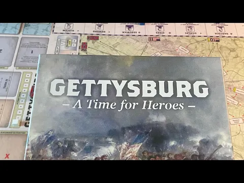 Gettysburg: A Time for Heroes (Worthington) - AAR & Anniversary of Battle