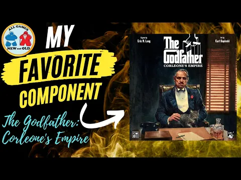 My Favorite Component The Godfather Corleone's Empire