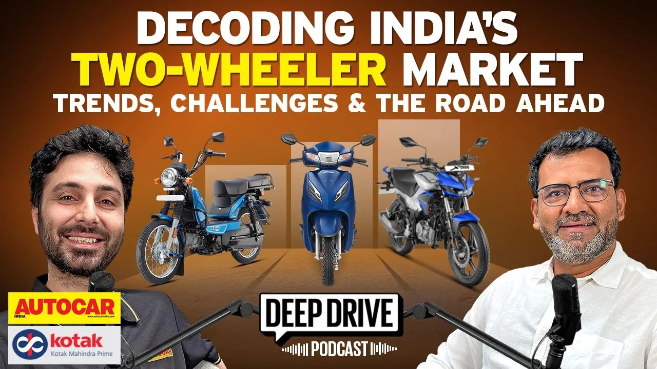 Riding the change: How India’s two-wheeler market is evolving | Deep Drive Podcast | Autocar India