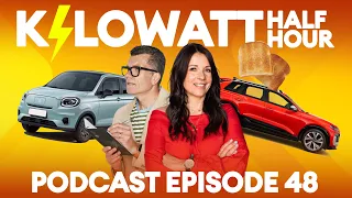 Kilowatt Half Hour Ep 48: Dacia's £16k nemesis and newspaper nonsense... on toast | Electrifying.com