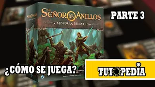 EL SEÑOR DE LOS ANILLOS: Viajes por la Tierra Media (Juego de Mesa) Reseña 3/3