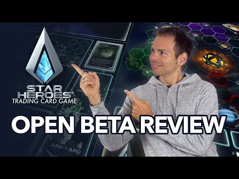 Star Heroes Open Beta Review: A 4-player 4x TCG board game experience!