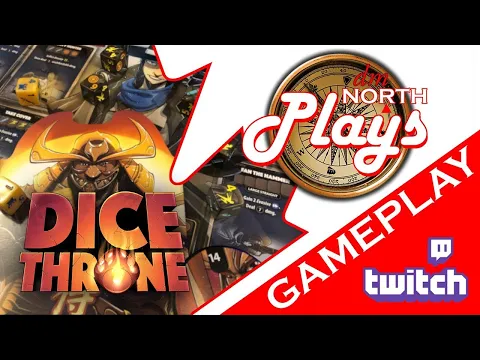 dmNorth Plays ... Dice Throne (Gunslinger vs Samurai)