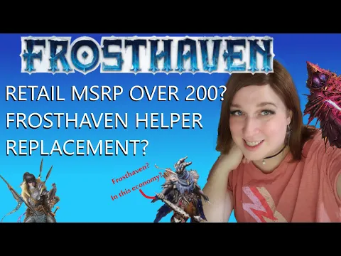 FROSTHAVEN NEWS - MSRP, Frosthaven Helper and State of Play if you cannot afford!