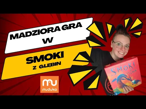 MadzioraGra #11 | Smoki z głębin | video zasady | przykładowa rozgrywka | muduko