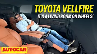 2025 Toyota Vellfire review - The luxury car you didn’t know you wanted | First Drive| Autocar India