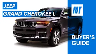 Jeep's 3 Row Family SUV! 2022 Jeep Grand Cherokee L | Buyer's Guide | MotorTrend