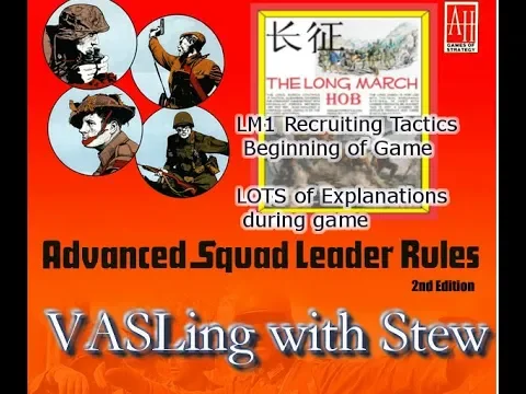 Vasling with Stew-The Long March LM1 Beginning of Game